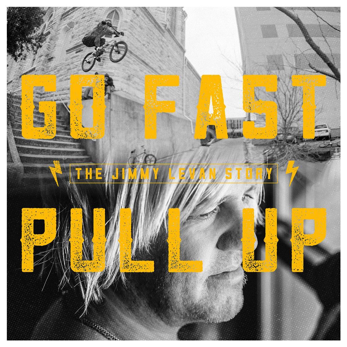 Go Fast Pull Up Jimmy Levan Documentario Blu Ray DVD